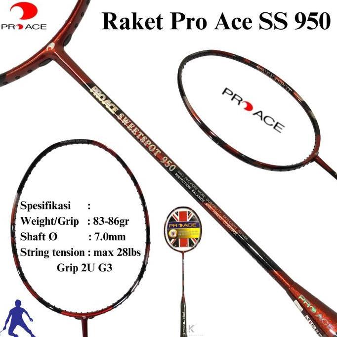 HARGA DISC - Raket Bulutangkis Proace SweetSpot 950 / Raket Pro Ace Sweet Spot Bulutangkis Original