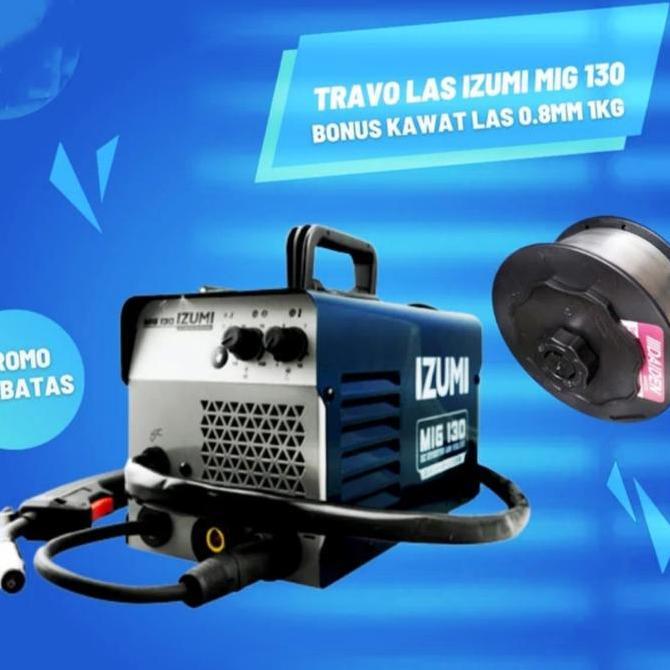Promo Mesin Las Izumi Mig 130 Tanpa Gas Cod