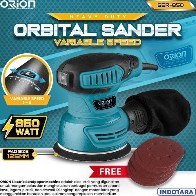 ORBITAL SANDER MESIN AMPLAS ORBITAL KAYU/TEMBOK - ORION SER-850 ORIGINAL DAN TERPERCAYA