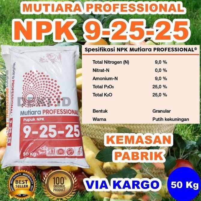 Promo Pupuk NPK Professional 50 Kg Via Kargo 9 25 25 Mutiara Meroke Profesional Nutrisi Pembuahan Ta