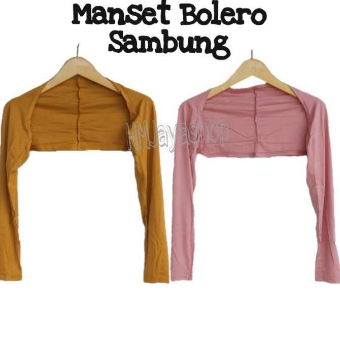MANSET TANGAN BOLERO /  MANSET  TANGAN BOLERO SAMBUNG