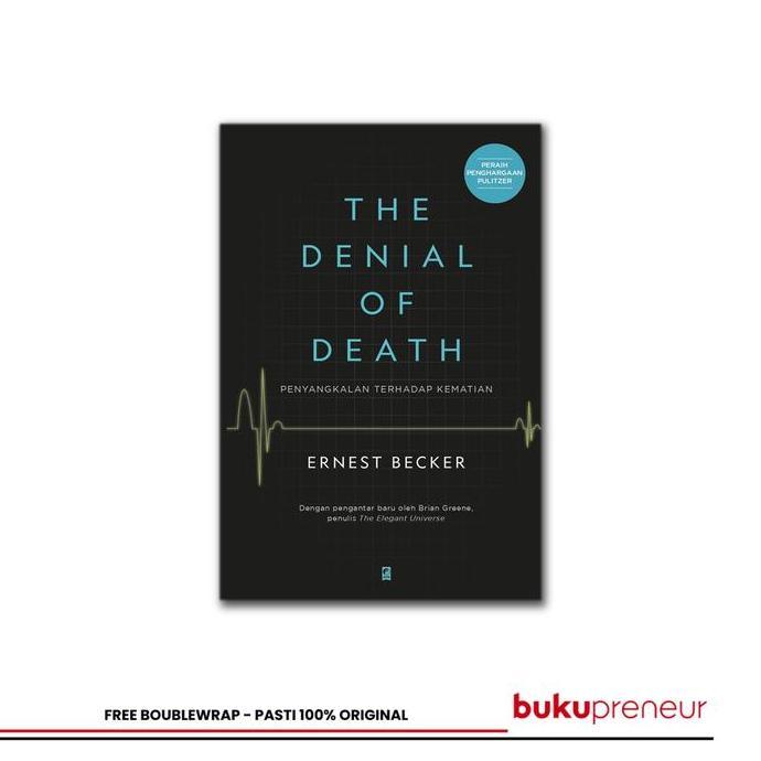 Denial of Death - Ernest Becker