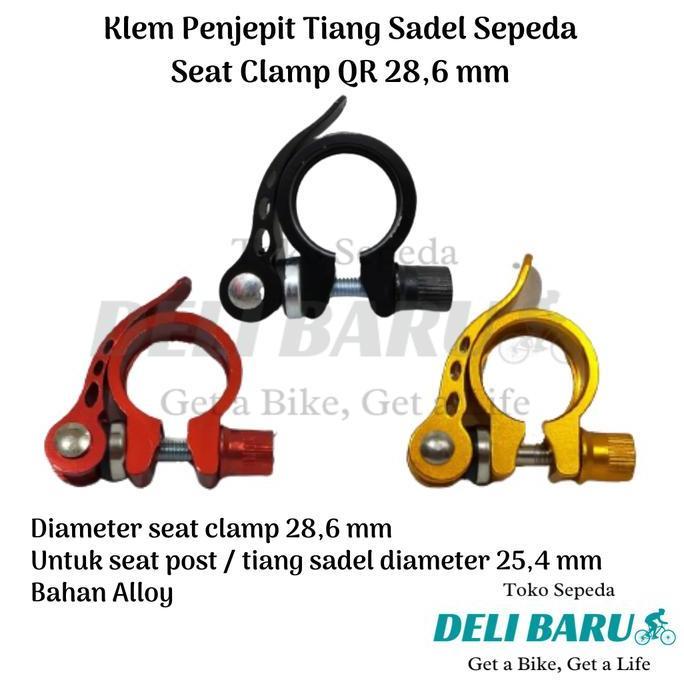 Promo Seat clamp qr standar 28.6 untuk seatpost 25,4 sepeda anak BMX minion COD