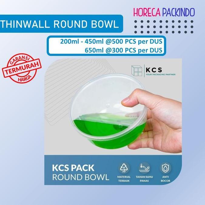 Thinwall Round Bowl (DUS) 200ml 300ml 400ml 450ml 650ml KCS
