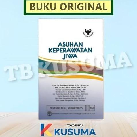 [ ORIGINAL ] Asuhan Keperawatan Jiwa - Budi Anna Keliat