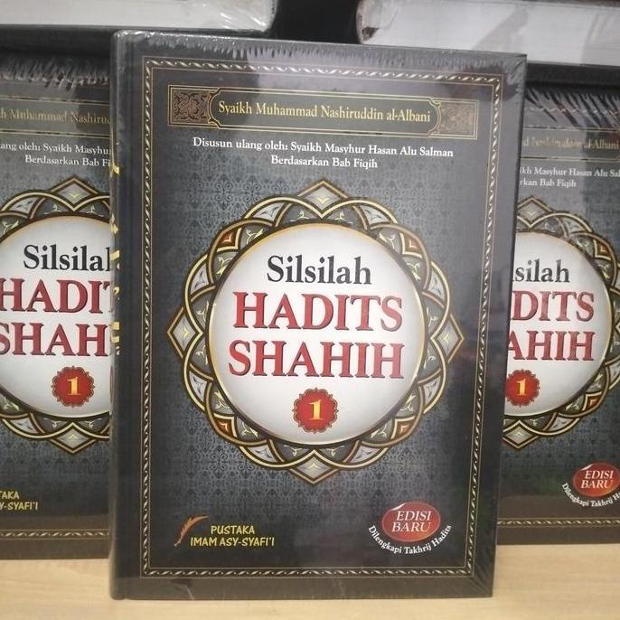 TERBARU - Buku Silsilah Hadits Shahih Syaikh Albani Jilid 1