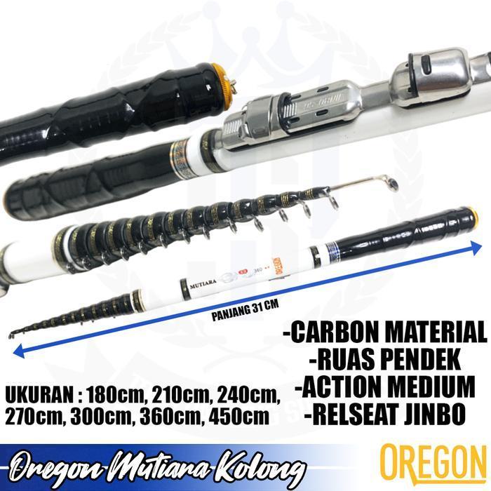 Joran Tegek Oregon Mutiara Kolong Bahan Carbon Action Medium Termurah Best Quality 100% Original