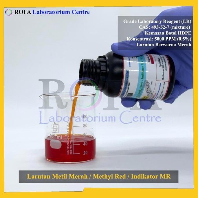 Larutan Metil Merah / Methyl Red Solution / Indikator MR 0.5% 100 BIN