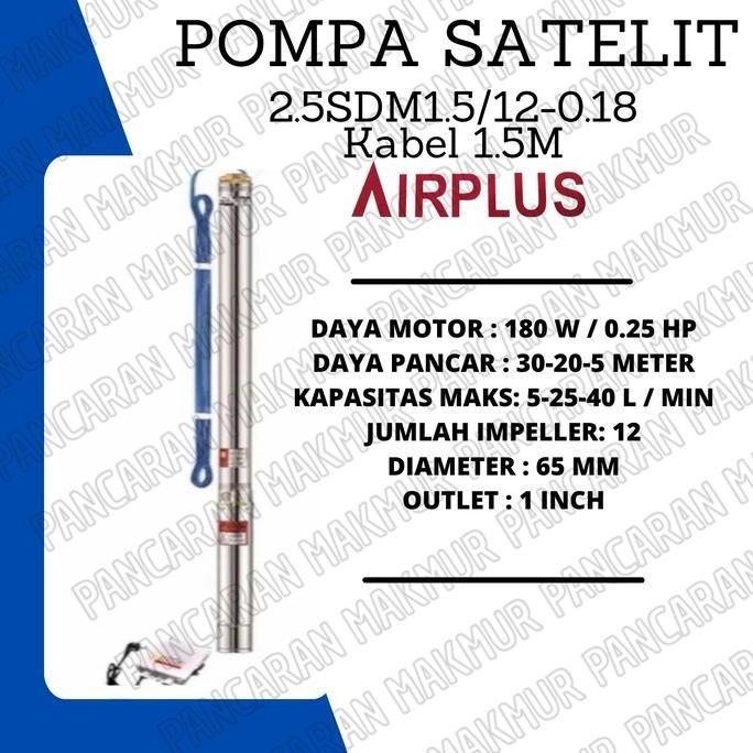 Pompa Satelit/Sibel 2.5 Inch 2.5Sdm1.5/12-0.18 Airplus Kabel 1.5Meter Termurah