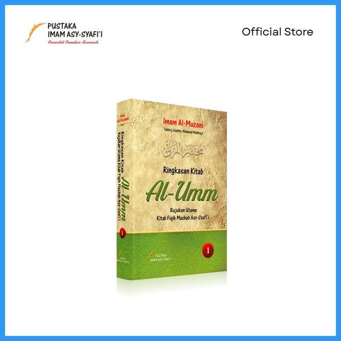 Ringkasan KItab AL-Umm - Pustaka Imam Syafii