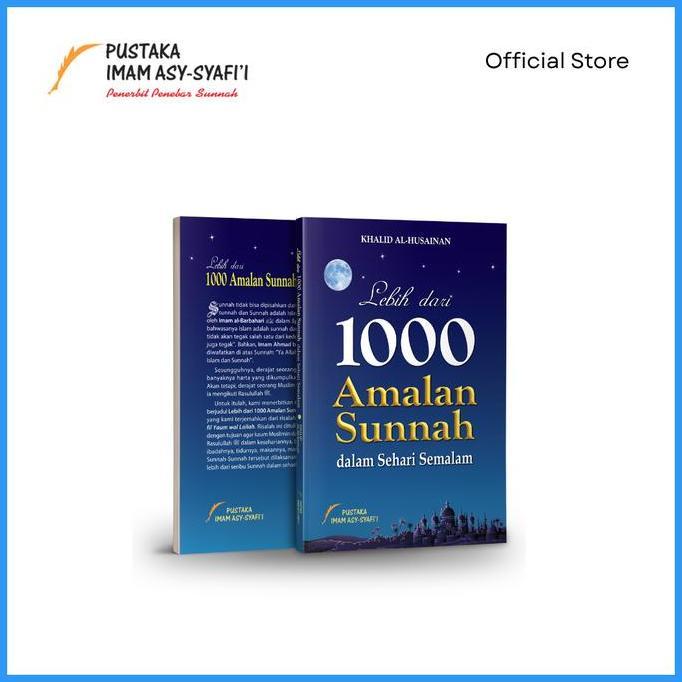 Lebih dari 1000 Amalan Sunnah dalam Sehari Semalam