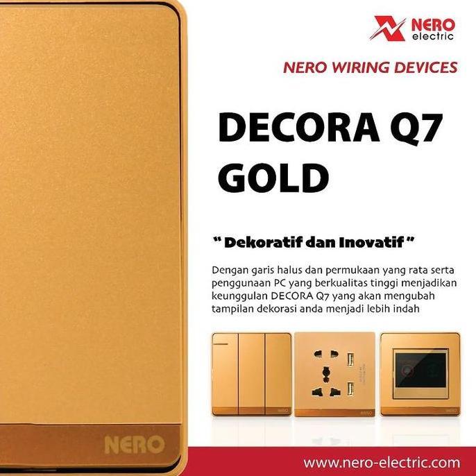 Nero Decora Q7 Gold Saklar Stop Kontak  Sale