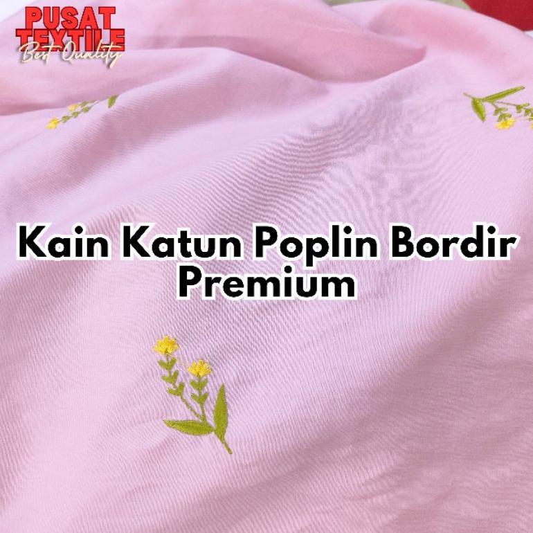 PROMO Kain Katun Poplin Bordir Premium/Kain Katun Poplin Bordir Premium/Kain Katun Bordir Premium/Ka
