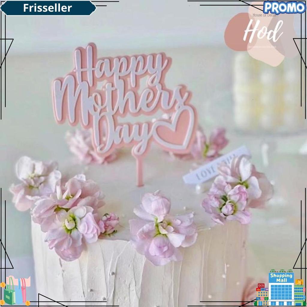 Ready Topper Happy Mother'S Day Hiasan Kue Hari Ibu Mother Day Untuk Mama Ibu Mom