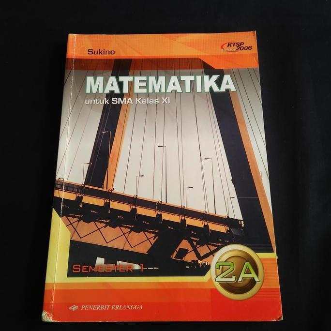 Ready BUKU MATEMATIKA SMA KLS 2A SUKINO KTSP 2006