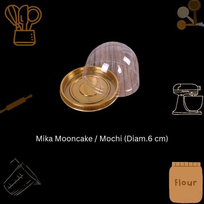 Kemasan Mika Mochi / Mooncake Bulat (Uk. Diameter 6 Cm)