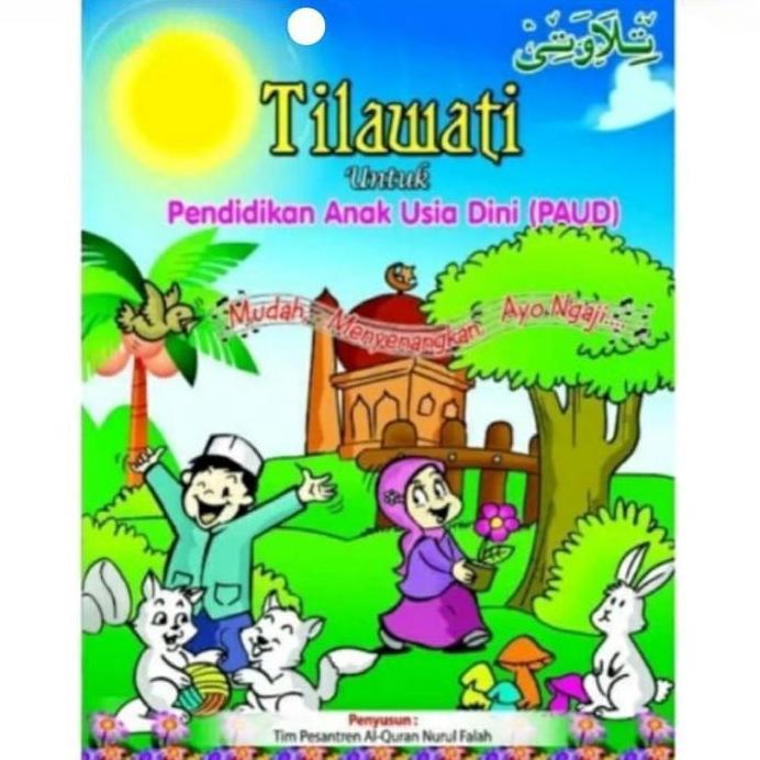Tilawati Paud Khusus Untuk Belajar Anak-Anak Paud Dan Tk