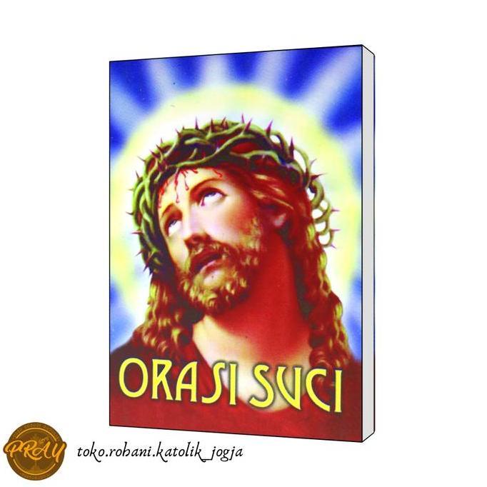 ORASI SUCI : BUKU DOA KATOLIK