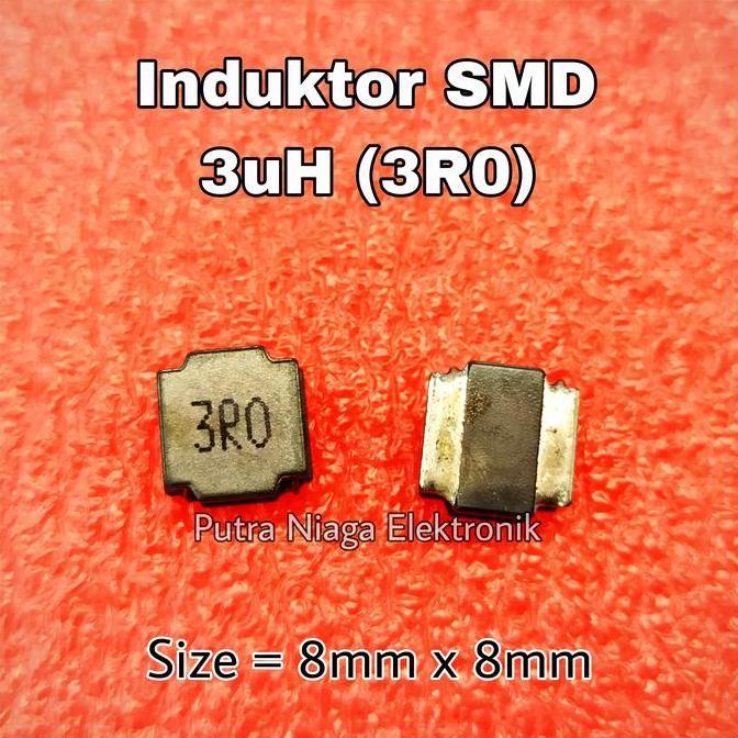 Diskon (1) Induktor SMD 3uH Inductor Power 0.003mH 3000nH 8mm x 8mm marking : 3R0 putran1a Berkualit