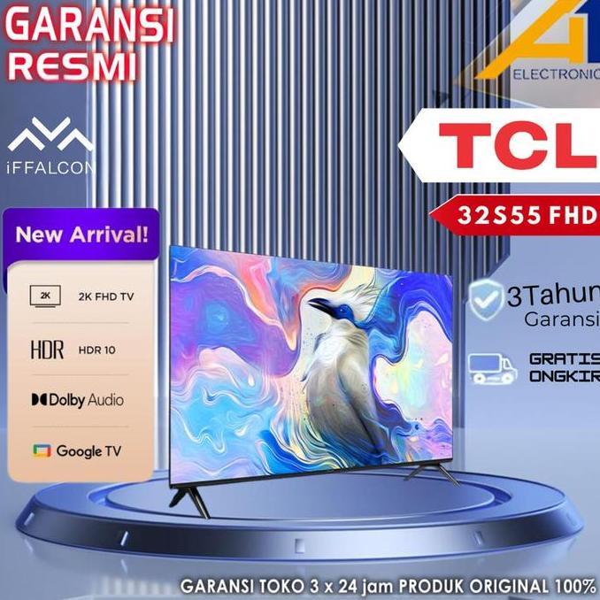 Terlaris [Cuci Gudang] Smart Tv Google Tcl Iffalcon 32S55 32 Inch Hdr10 Dolby Audio Bezel Tipis Gara