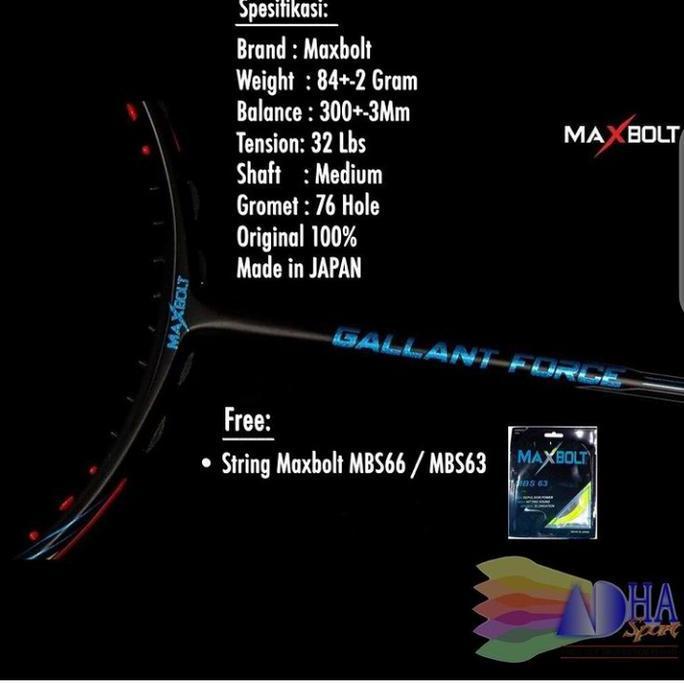 HARGA DISC - RAKET MAXBOLT GALLANT FORCE RACKET BADMINTON ORIGINAL MADE IN JAPAN