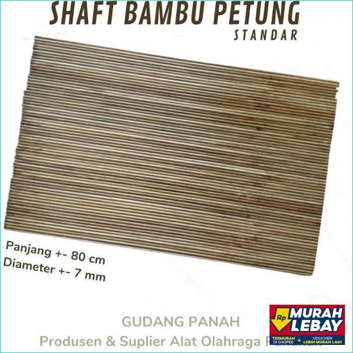 Shaft Bambu Petung Tua // Bahan Arrow // Sudah Nock Luar Biasa