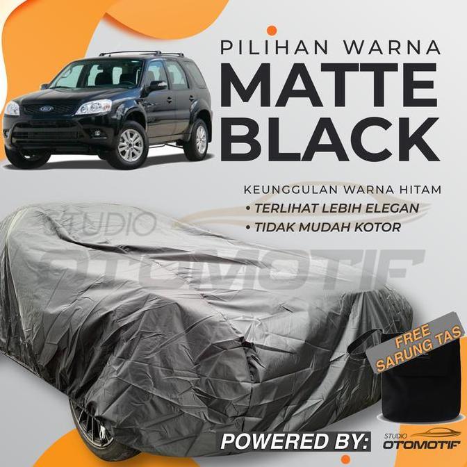 BODY COVER FORD ESCAPE 2001-2007 WATERPROOF / SARUNG MOBIL FORD ESCAPE