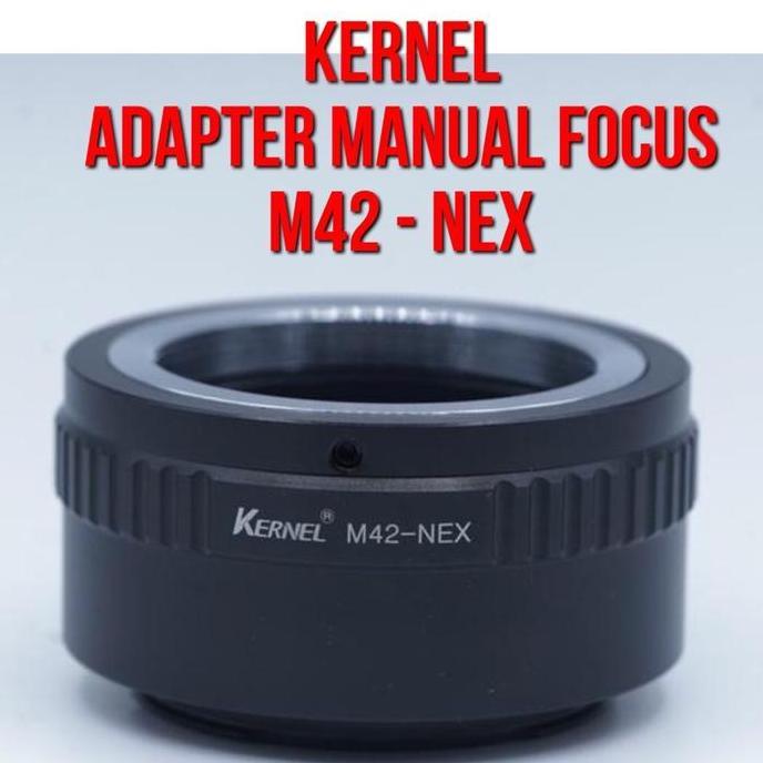 TERBARU - Kernel Lens Kamera Adapter - Lensa M42 to Body Camera Sony Nex | M42 to NEX | SKU 1.025.01