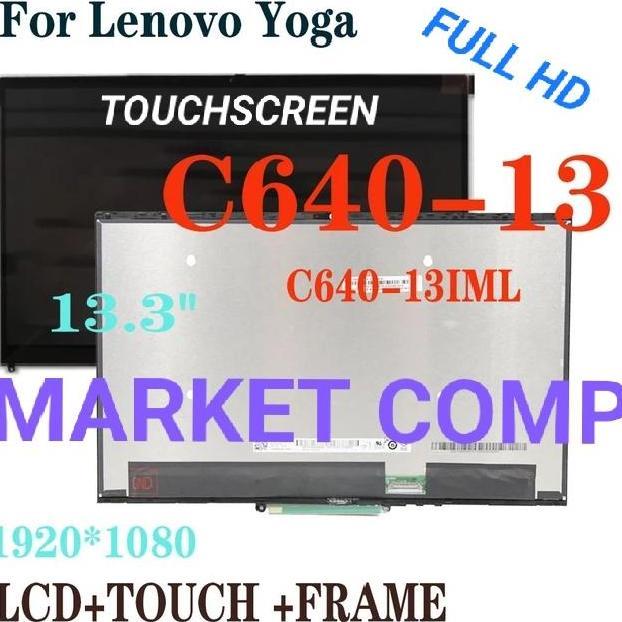LAYAR SENTUH LED LCD TOUCHSCREEN LENOVO YOGA C640 13 IML 13IML C640-13 C640-13IML 81UE 81XL 2IN1 2-I