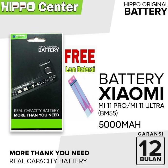 HARGA DISC - Hippo Baterai XIAOMI Mi 11 Pro / Mi 11 Ultra 5000MAH Kode BATTERY BM55 / BM 55 / BM-55