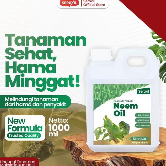 BERKUALITAS Neem Oil Konsentrat Pestisida Nabati - Minyak Mimba - Seroxil 1 Liter Obat Tanaman
