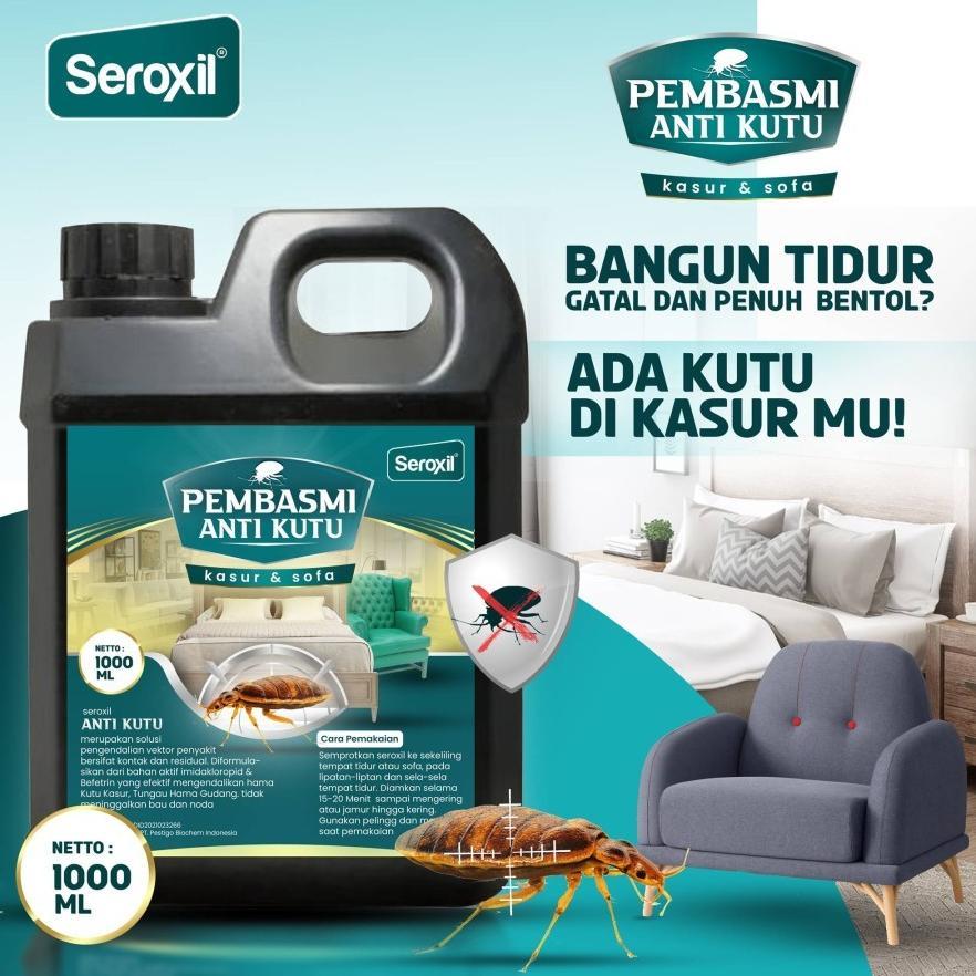 1 LITER Seroxil Kutu Obat Pembasmi Kutu Kasur Anti Kutu Busuk Tungau Kasur Sofa Isi Ulang Seroxil Ku