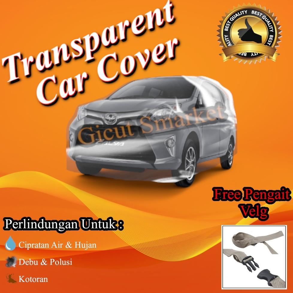 selimut mobil sarung mobil cover mobil calya sigra plastik transparant