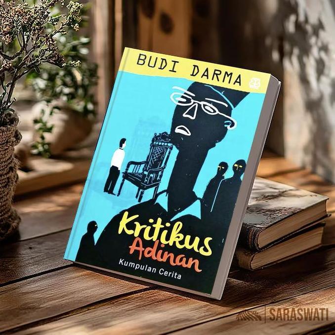 ORIGINAL Kritikus Adinan - Budi Darma | Novel Sastra Indonesia Klasik