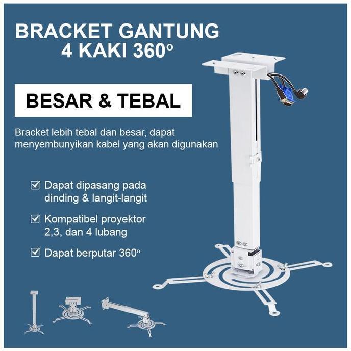 NEW Bracket Gantung Proyektor 4 Kaki 360 Derajat Ukuran Besar | Bracket Gantung Proyektor Plafon | B