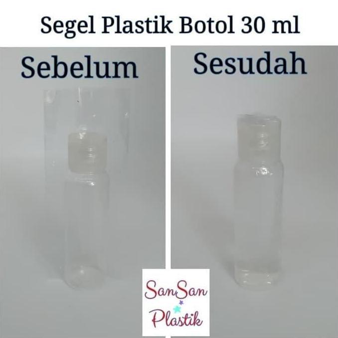 Segel Plastik Botol 30 Ml / Plastik Shrink Botol 30 Ml / Segel Botol