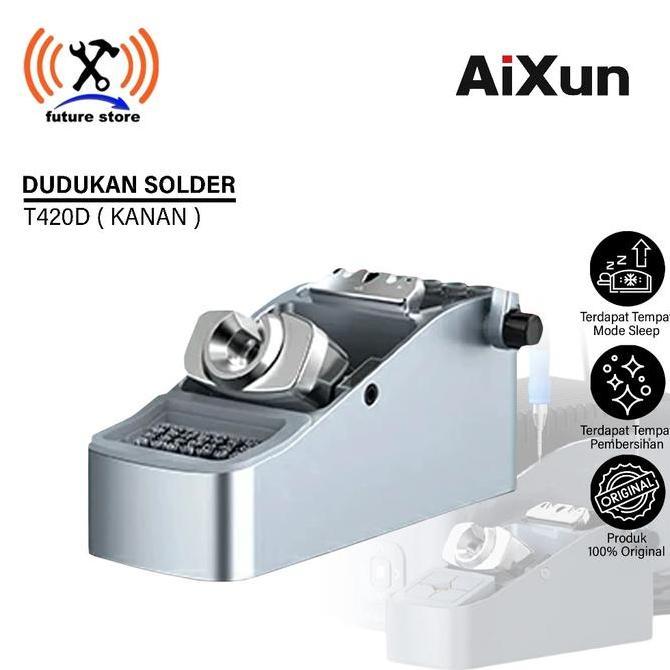 TERBARU AIXUN T420D ( KANAN ) DUDUKAN SOLDER STATION ORIGINAL - DUDUKAN SOLDER AIXUN T420D SEBELAH K
