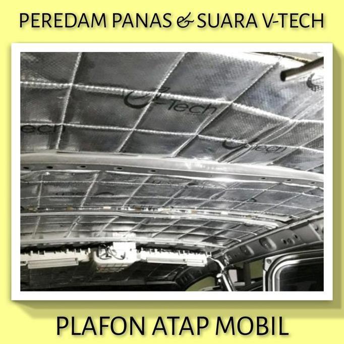 Promo TOYOTA INNOVA 2004-2015 Peredam Panas Suara Plafon Atap Mobil VTECH Diskon