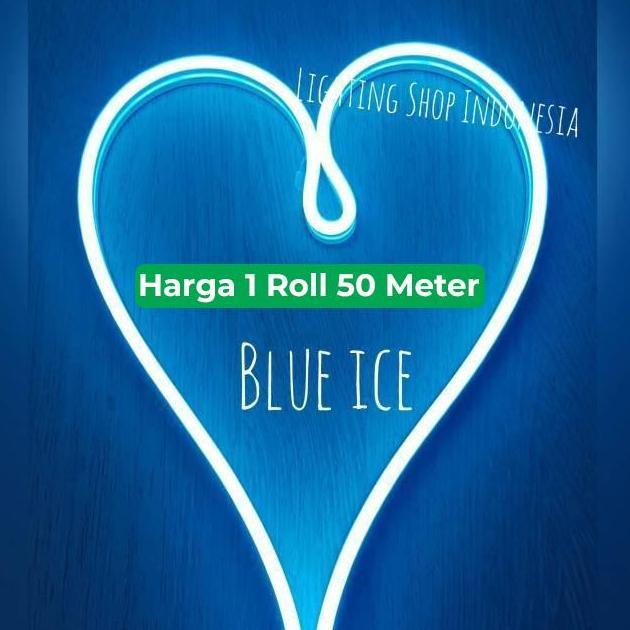 Lampu strip neon flex 1roll 50meter neon flex led neonflex warm white bule ice ungu pink merah biru 