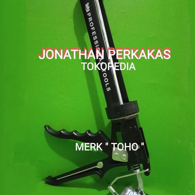 gun silicone toho/gaulking gun toho/tembakan sealant toho