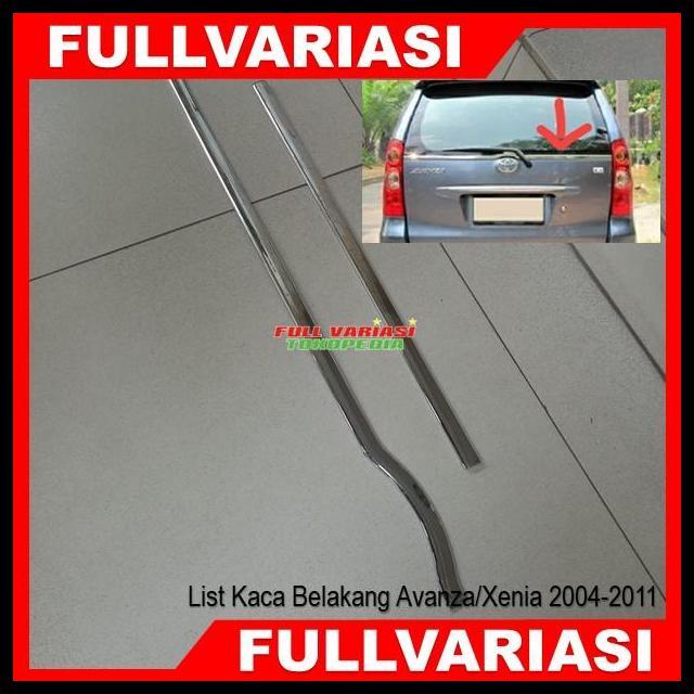 GRATIS ONGKIR LIST KACA BELAKANG CROM AVANZA/XENIA VVTI 2007-2011 LIS CROM