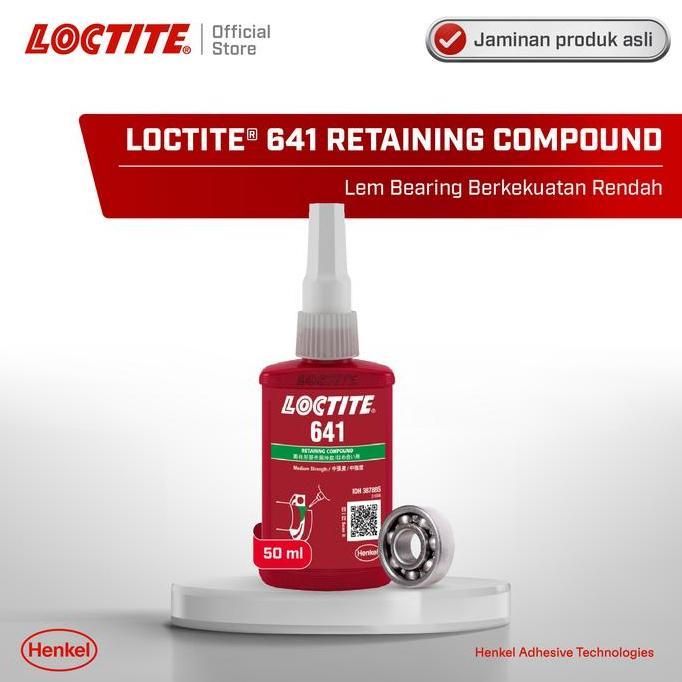 Promo Henkel LOCTITE 641 Retaining Compound Lem Bearing/Lem Shaft 50 ml Diskon