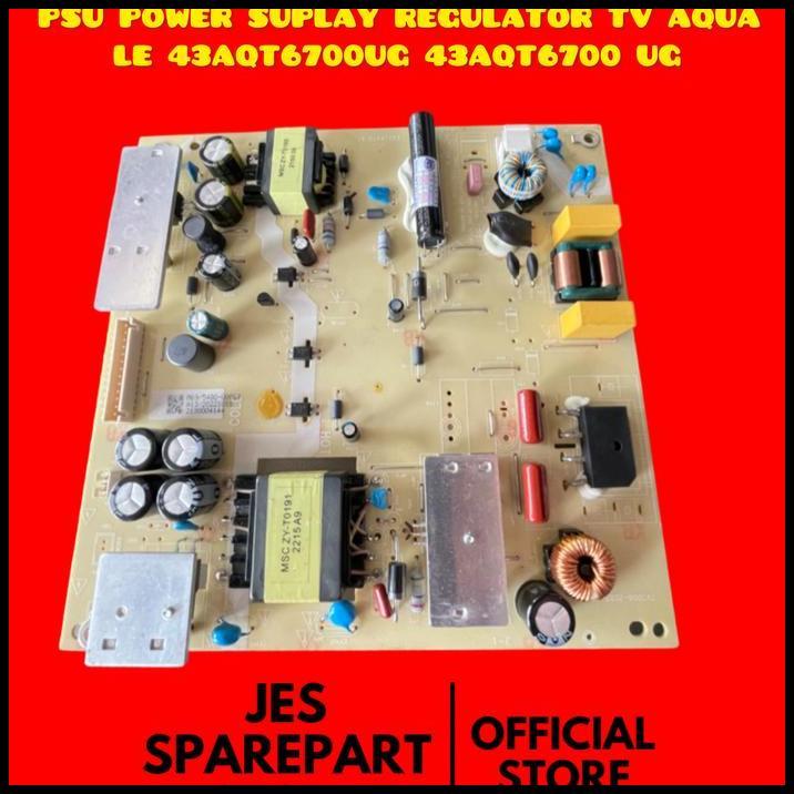 TERBARU PSU POWER SUPLAY REGULATOR TV AQUA LE 43AQT6700UG 43AQT6700 UG 
