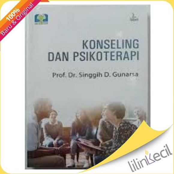 Buku Konseling Dan Psikoterapi - Prof. Dr. Singgih D. Gunawan murah