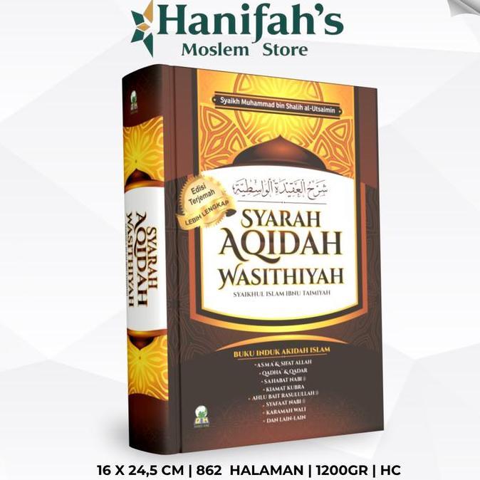 Syarah Aqidah Wasithiyah Darul Haq Akidah Wasithiyyah Syaikh Utsaimin