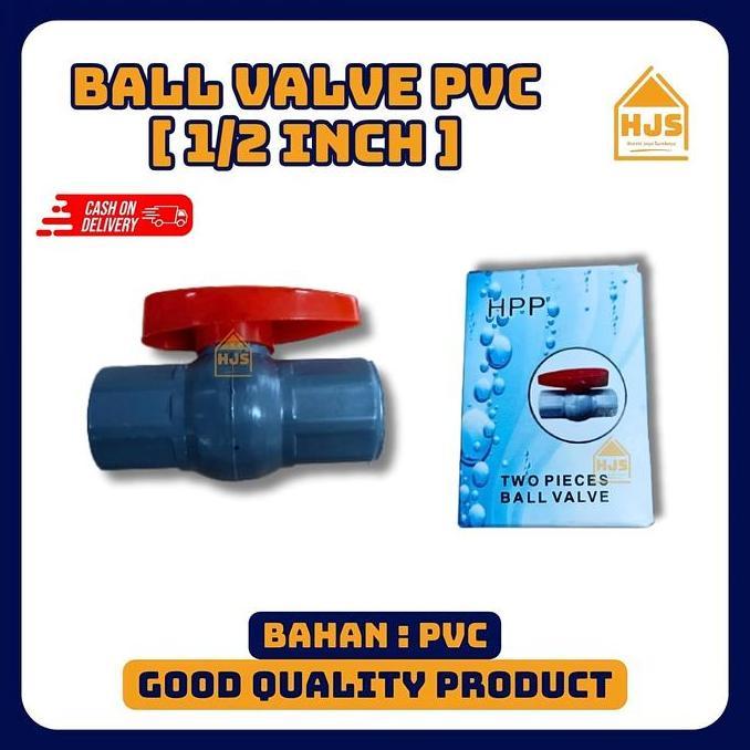 KIAMU Ball Valve 1/2 Inci PVC HPP / Stop Kran Pipa Ballvalve PVC 1/2" HPP / Stop Keran 1/2 Inch