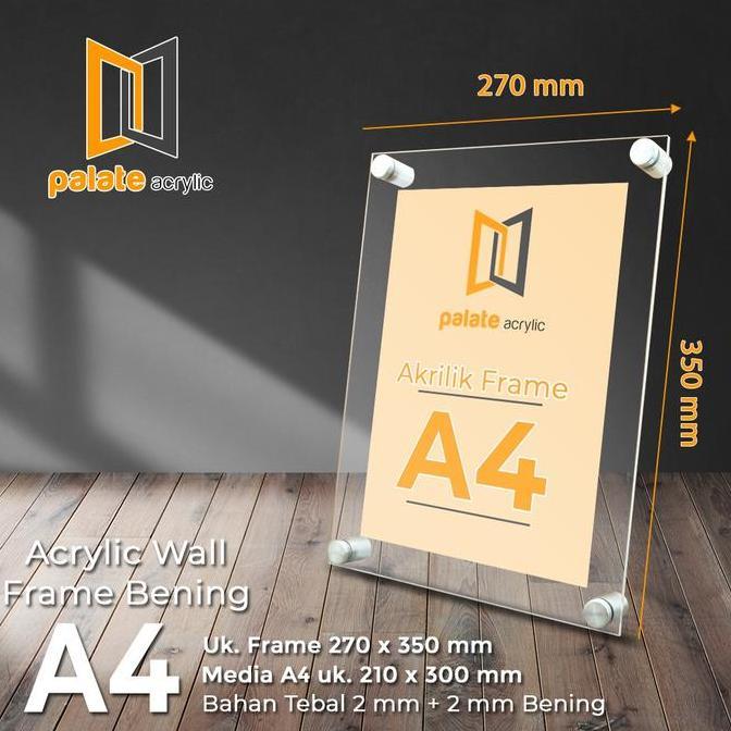 AKRILIK FRAME A4 / ACRYLIC FRAME A4 2MM LANDSCAPE / PORTRAIT