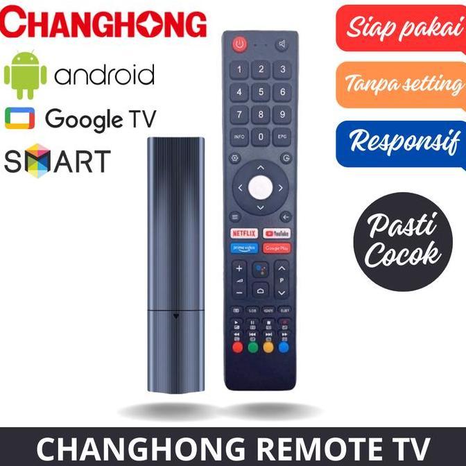 Ready [Pasti Cocok] Changhong Remote Tv Android Google Tv Uhd 4k Lcd Led Remot Changhong