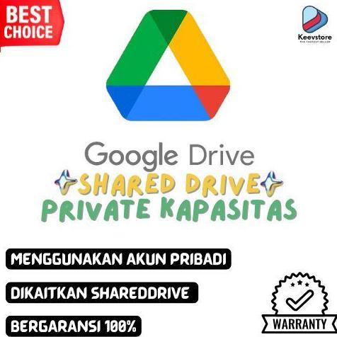 READY Google Drive Shareddrive Akun Pribadi 100GB Private Kapasitas