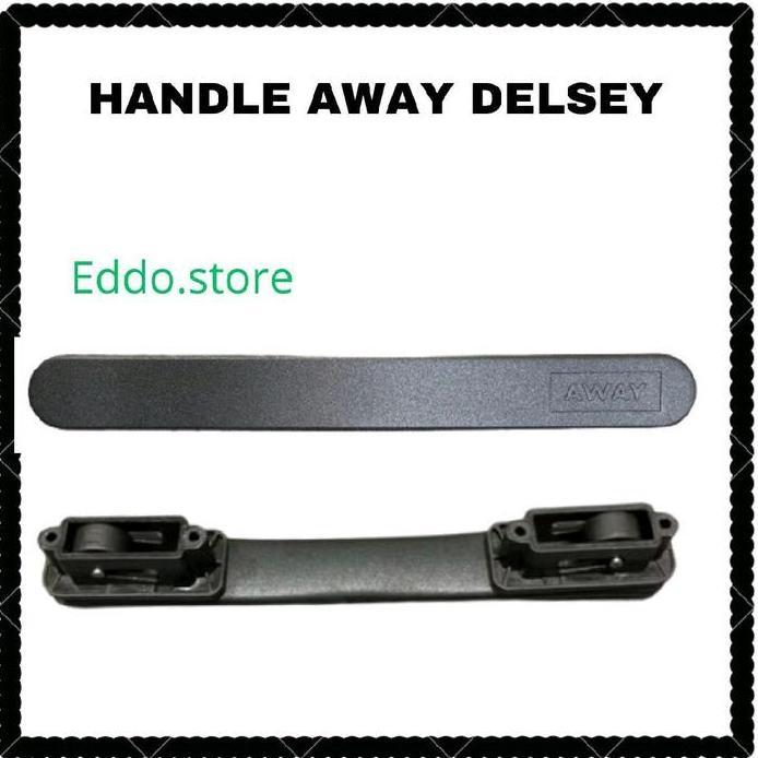 Handle Pegangan Koper Away Delsey
